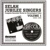 Selah Jubilee Singers Vol. 1 (1939-1941)