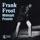 Frank Frost-Gonna Put Her Down