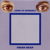 Uriah Heep - Look At Yourself