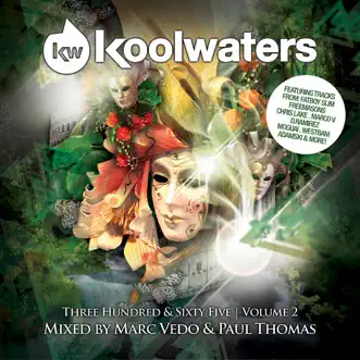 Koolwaters Three Hundred & Sixty Five, Vol. 2 (Mixed By Marc Vedo & Paul Thomas) by Marc Vedo & Paul Thomas album reviews, ratings, credits