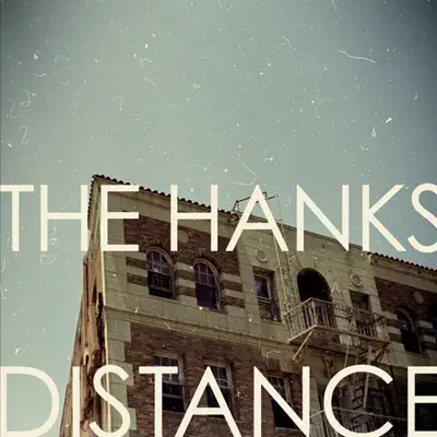 Distance - The Hanks