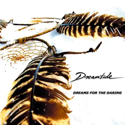 Dreams for the Daring - Dreamtide