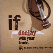 If Deejay Was Your Trade: The Dreads At King Tubby's 1974-1977 artwork