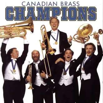 Champions by Canadian Brass album reviews, ratings, credits