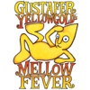 Gustafer Yellowgold's Mellow Fever