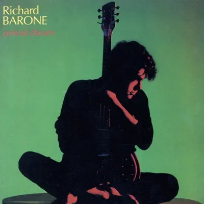Primal Dream - Richard Barone