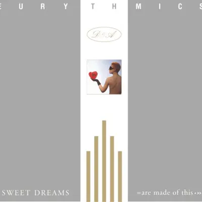 Sweet Dreams (Are Made of This) [Remastered] - Eurythmics