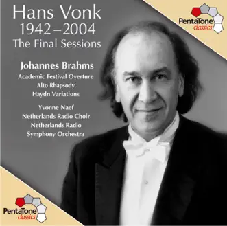 Brahms: Academic Festival Overture - Alto Rhapsody - Variations On a Theme By J. Haydn by Hans Vonk & Netherlands Radio Symphony Orchestra album reviews, ratings, credits