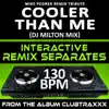Cooler Than Me (Mike Posner Remix Tribute) (130 BPM Interactive Remix Separates) album lyrics, reviews, download