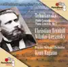 Tchaikovsky: Violin Concerto In D Major - Piano Concerto In B Flat Minor album lyrics, reviews, download