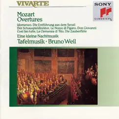 Mozart: Overtures & Eine Kleine Nachtmusik by Bruno Weil & Tafelmusik album reviews, ratings, credits