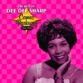 Cameo Parkway: The Best of Dee Dee Sharp, 1962-1966