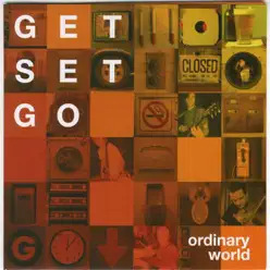 Ordinary World - Get Set Go