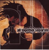 All Together Separate, 2006