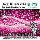 Basi Musicali: Lucio Battisti, Vol. 2 (Versione karaoke) - Alta Marea