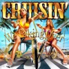 Cruisin' - We Talking Over -
