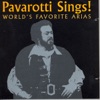 Pavarotti Sings! World's Favorite Arias, 2007