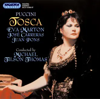 Tosca by Eva Marton, José Carreras, Juan Pons, István Gáti, Italo Tajo, Ferenc Gerdesits, József Németh, József Gregor, Benedek Héja, Michael Tilson Thomas, Hungarian State Orchestra & Hungarian Radio and Television Choir album reviews, ratings, credits