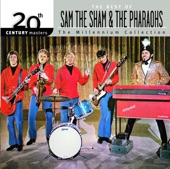 20th Century Masters - The Millennium Collection: The Best of Sam the Sham & The Pharaohs