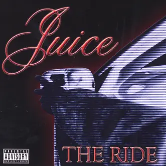 The Ride by Juice album reviews, ratings, credits