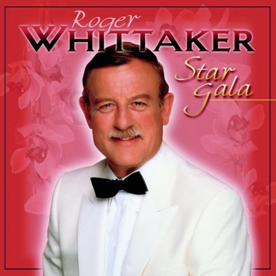 Star Gala - Roger Whittaker