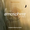 Atmosphere: Deeper Drum & Bass (Chapter 4) [Mixed By Nookie]