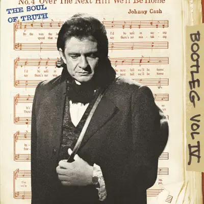Bootleg, Vol. IV: The Soul of Truth - Johnny Cash