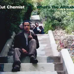 What's the Altitude (Featuring Hymnal) - EP - Cut Chemist What's the Altitude (Featuring Hymnal) - EP - Cut Chemist