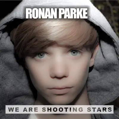 We Are Shooting Stars (Remixes) - EP - Ronan Parke