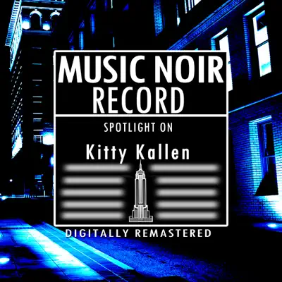 Spotlight On Kitty Kallen - Kitty Kallen