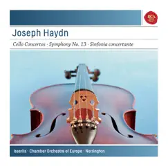 Haydn: Cello Concertos, Symphony No. 13, Sinfonia Concertante by Steven Isserlis & Chamber Orchestra of Europe album reviews, ratings, credits