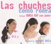 Como Ronea by Las Chuches