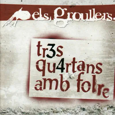 Tr3s Qu4rtans Amb Folre - Els Groullers