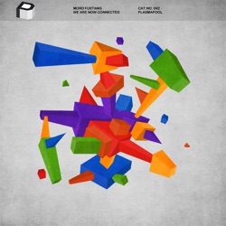 Mord Fustang - We Are Now Connected