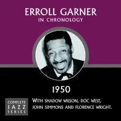 Complete Jazz Series 1950 - Erroll Garner