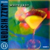 Hungarian Jazz History 11 - White Lady