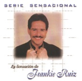 La Sensaeión de Frankie Ruiz