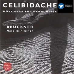 Bruckner: Mass No. 3 in F Minor by Munich Philharmonic & Sergiu Celibidache album reviews, ratings, credits