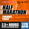 Half Marathon Music Mix: Non-stop Running Music Designed for Half-Marathon Training, set at a Steady 170 BPM album lyrics, reviews, download