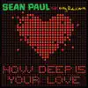 Stream & download How Deep Is Your Love (feat. Kelly Rowland)