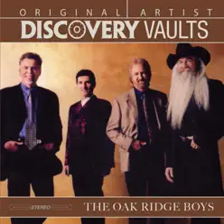 Discovery Vaults - The Oak Ridge Boys