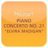 Mozart: Piano Concerto No. 21 'Elvira Madigan' album lyrics, reviews, download