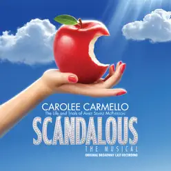 Scandalous, The Musical - Original Broadway Cast Scandalous, The Musical - Original Broadway Cast