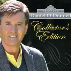 Discover Daniel O'Donnell Collector's Edition - Daniel O'donnell