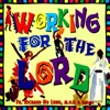 Working for the Lord