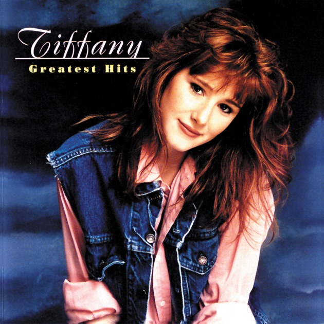 tiffany greatest hits by tiffany on apple music tiffany greatest hits by tiffany on apple music