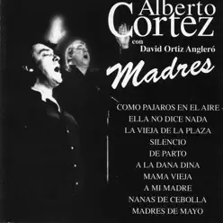 Madres - Alberto Cortez