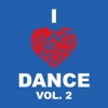 I Love Dance Vol. 2