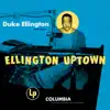 Ellington Uptown album lyrics, reviews, download