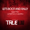 Let's Boot and Rally (with Bethany Cosentino) - Single, 2012